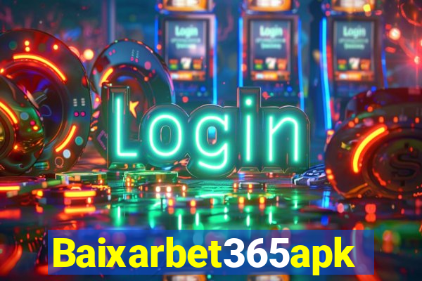 Baixarbet365apk