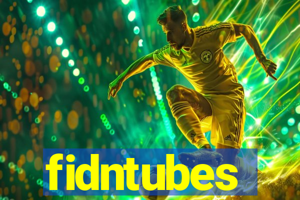 fidntubes