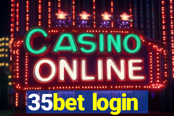 35bet login