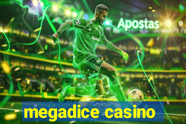 megadice casino