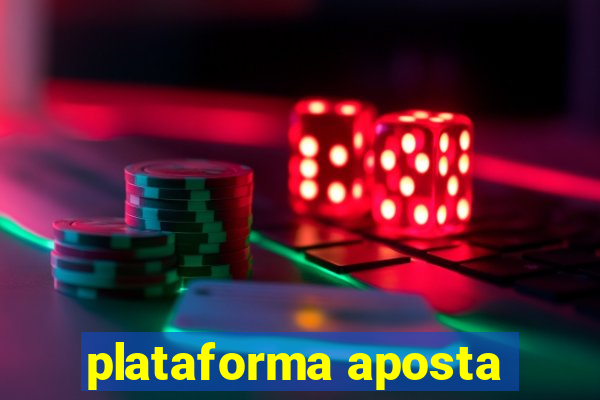 plataforma aposta