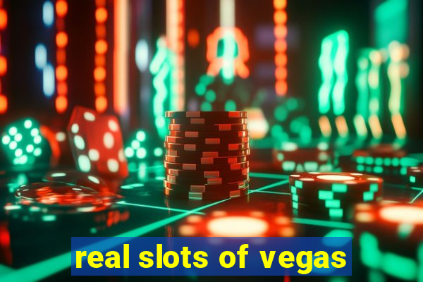 real slots of vegas