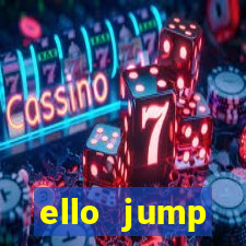 ello jump millionaire legend