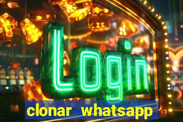 clonar whatsapp normal gratis