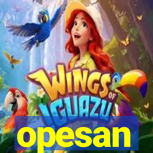 opesan