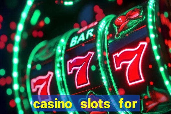 casino slots for real money