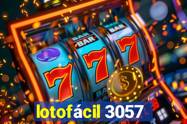 lotofácil 3057