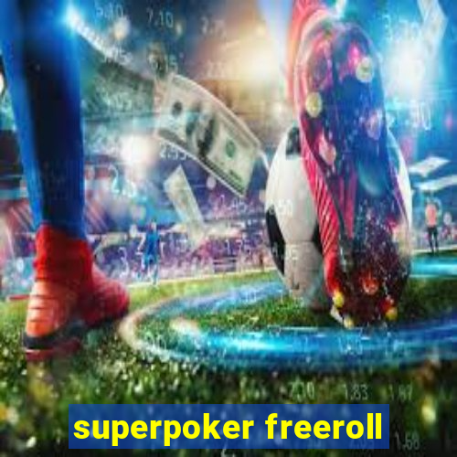 superpoker freeroll