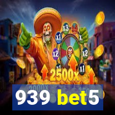 939 bet5