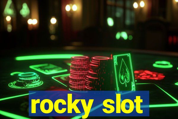 rocky slot