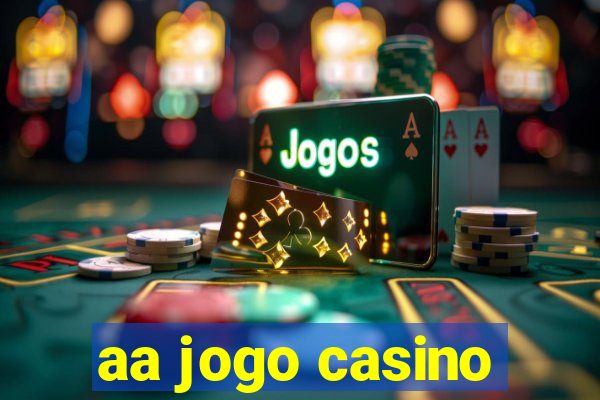 aa jogo casino