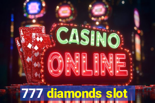 777 diamonds slot