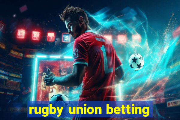 rugby union betting