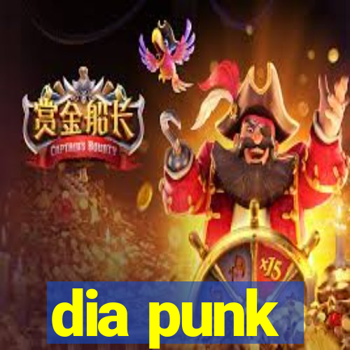 dia punk