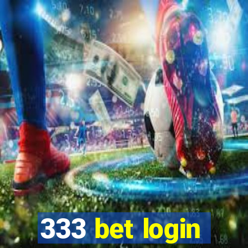 333 bet login