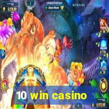 10 win casino