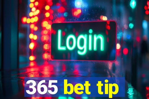 365 bet tip