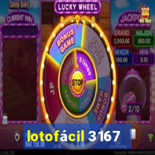 lotofácil 3167