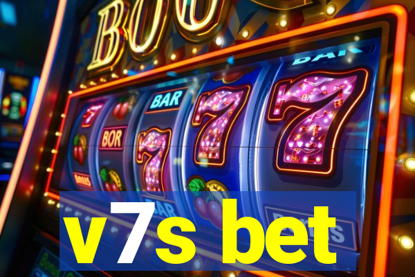 v7s bet