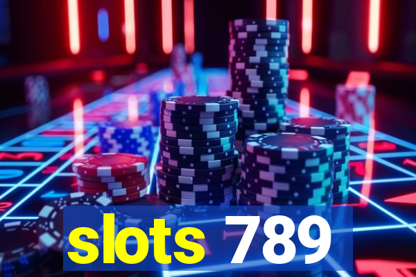 slots 789