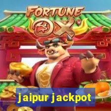 jaipur jackpot