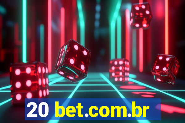 20 bet.com.br