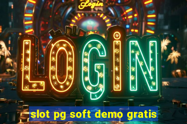 slot pg soft demo gratis