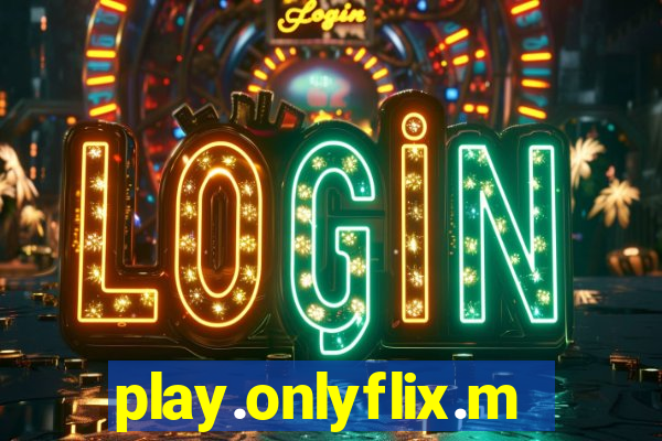 play.onlyflix.me