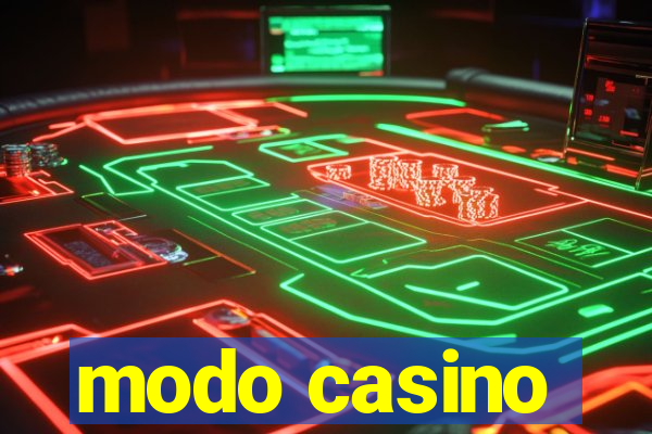 modo casino