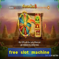 free slot machine casino games