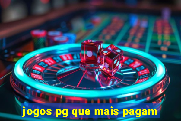 jogos pg que mais pagam