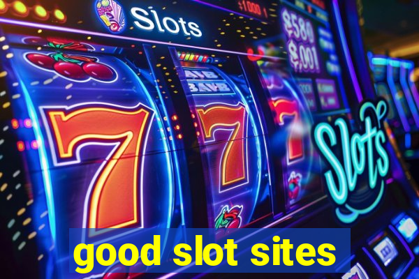 good slot sites