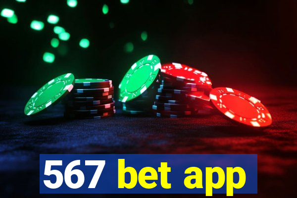 567 bet app