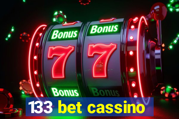 133 bet cassino