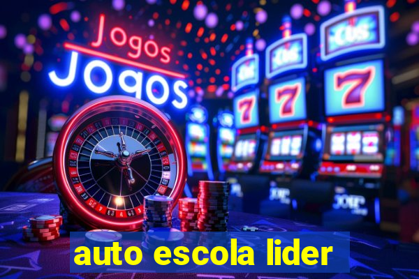 auto escola lider