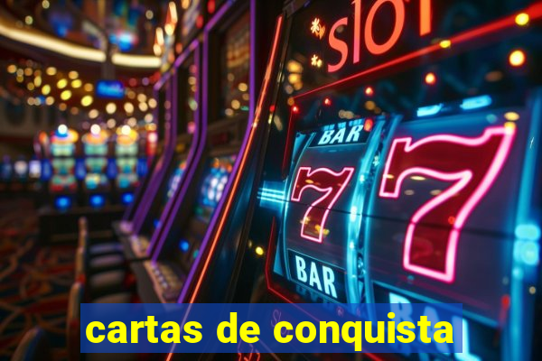 cartas de conquista