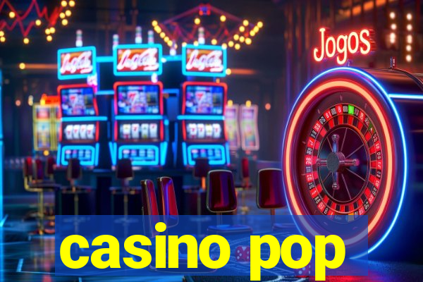 casino pop