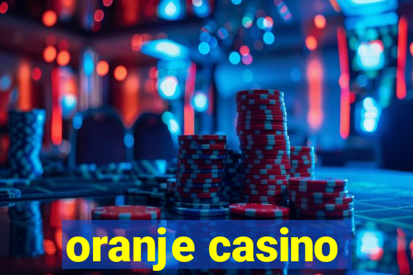 oranje casino