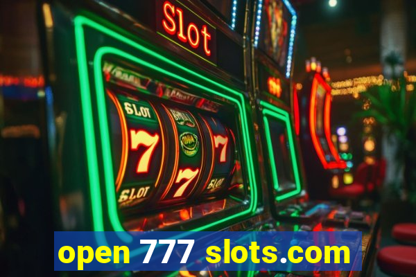 open 777 slots.com