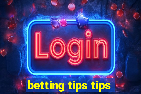 betting tips tips