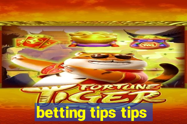 betting tips tips