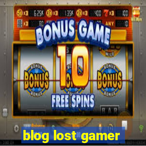 blog lost gamer