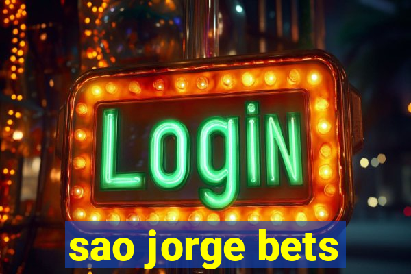 sao jorge bets