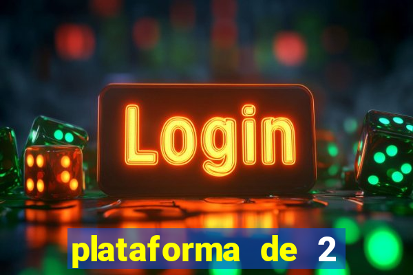 plataforma de 2 reais cassino