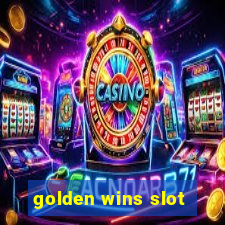 golden wins slot