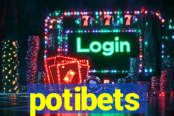 potibets