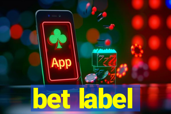 bet label