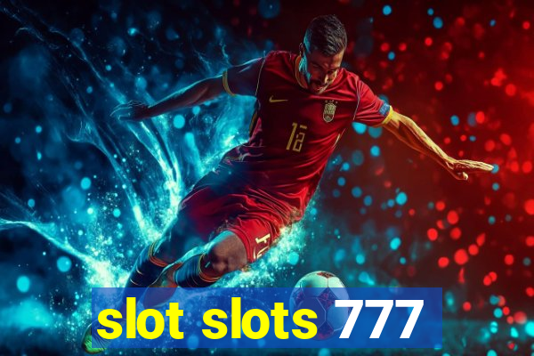 slot slots 777