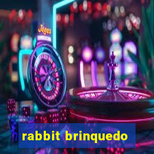 rabbit brinquedo