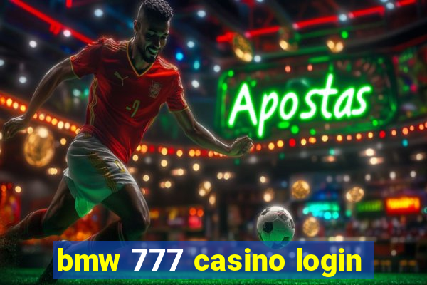 bmw 777 casino login